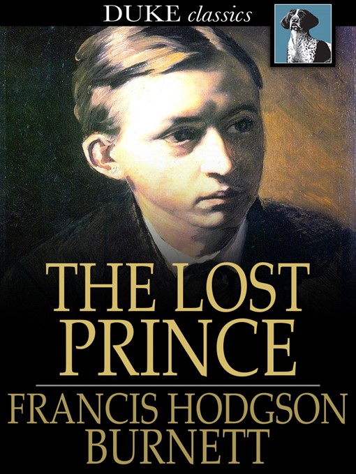 Title details for The Lost Prince by Frances Hodgson Burnett - Available